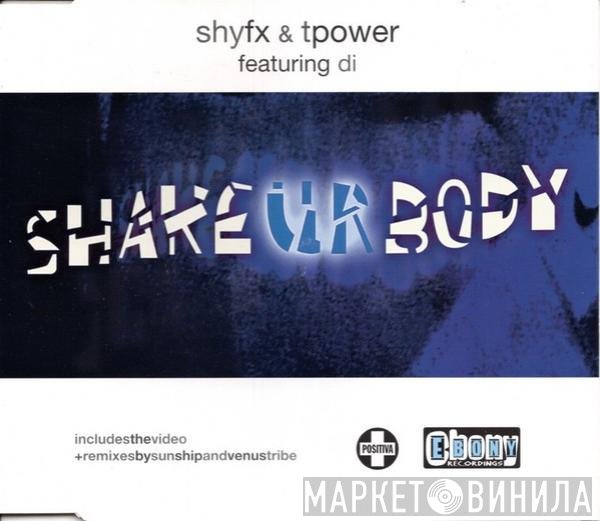 Di, Shy FX & T Power - Shake Ur Body