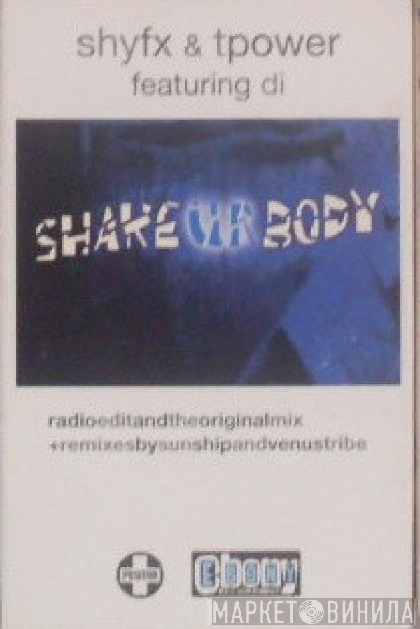 Di, Shy FX & T Power - Shake Ur Body