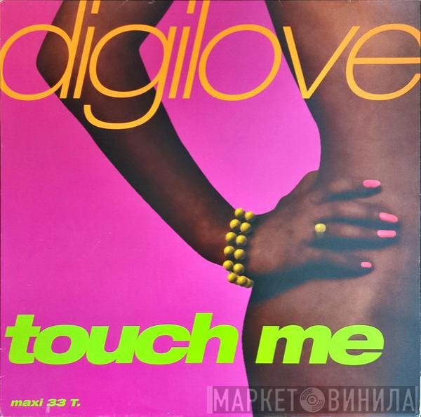 DiGiLove  - Touch Me