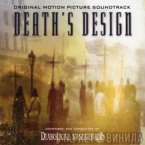 Diabolical Masquerade - Death's Design - Original Motion Picture Soundtrack