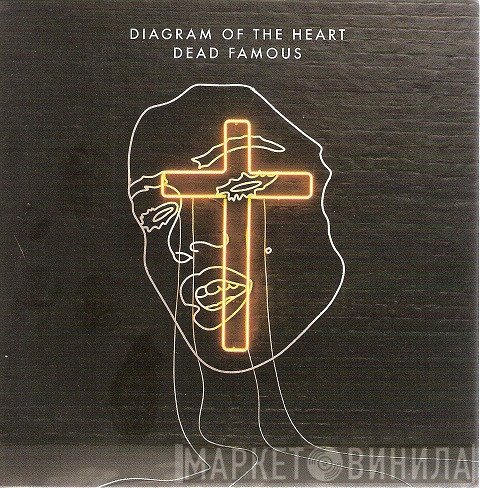 Diagram Of The Heart - Dead Famous