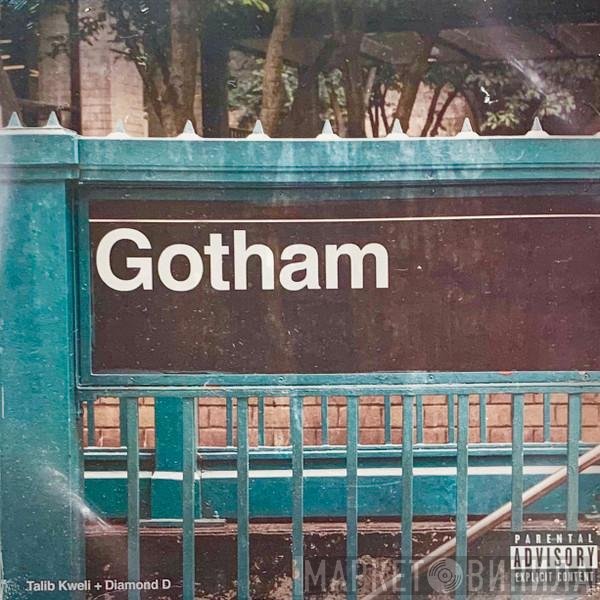 Diamond D, Talib Kweli - Gotham