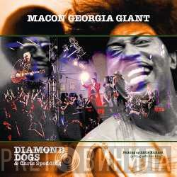 Diamond Dogs, Chris Spedding - Macon Georgia Giant