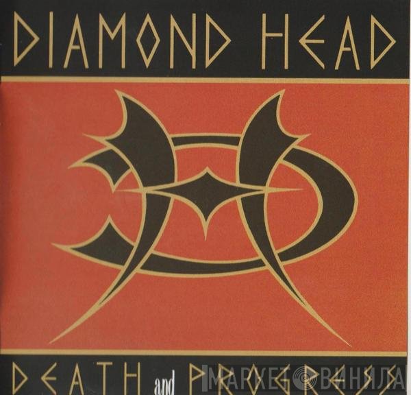 Diamond Head   - Death & Progress