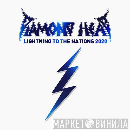 Diamond Head  - Lightning To The Nations 2020