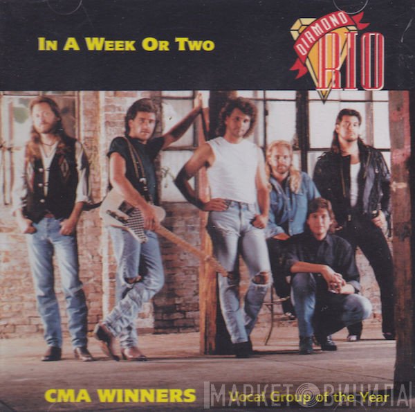 Diamond Rio  - In A Week Or Two