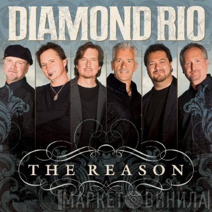 Diamond Rio  - The Reason