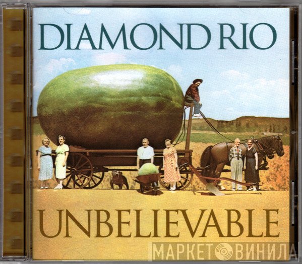 Diamond Rio  - Unbelievable