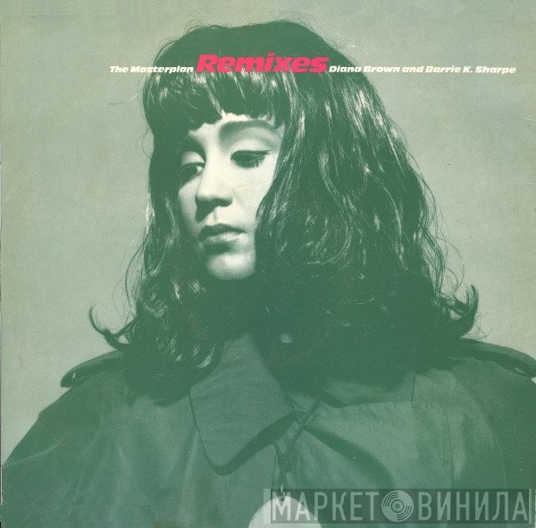 Diana Brown &amp; Barrie K Sharpe - The Masterplan (Remixes)