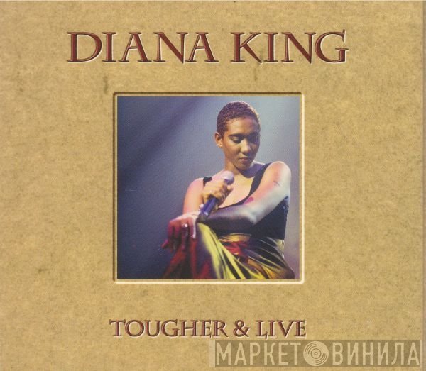 Diana King  - Tougher & Live