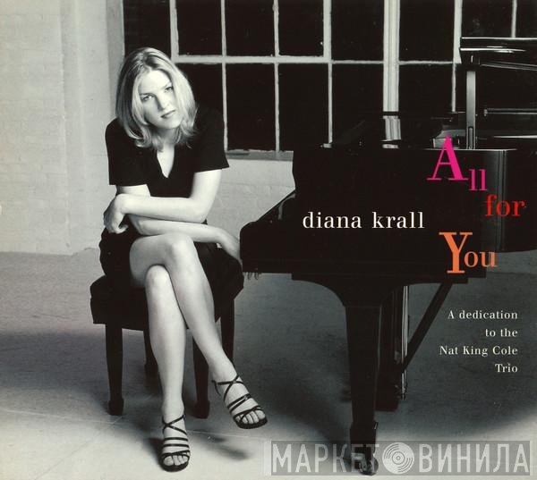 Diana Krall - All For You (A Dedication To The Nat King Cole Trio)