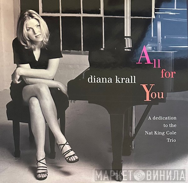 Diana Krall - All For You (A Dedication To The Nat King Cole Trio)