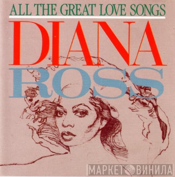 Diana Ross - All The Great Love Songs