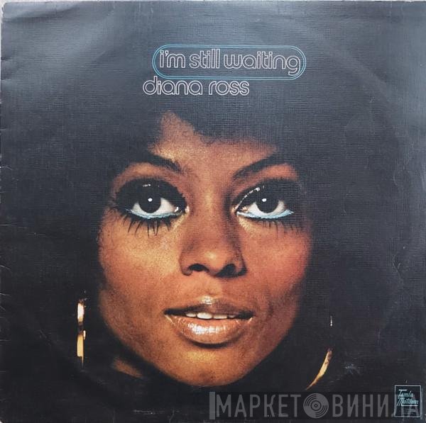 Diana Ross - I'm Still Waiting