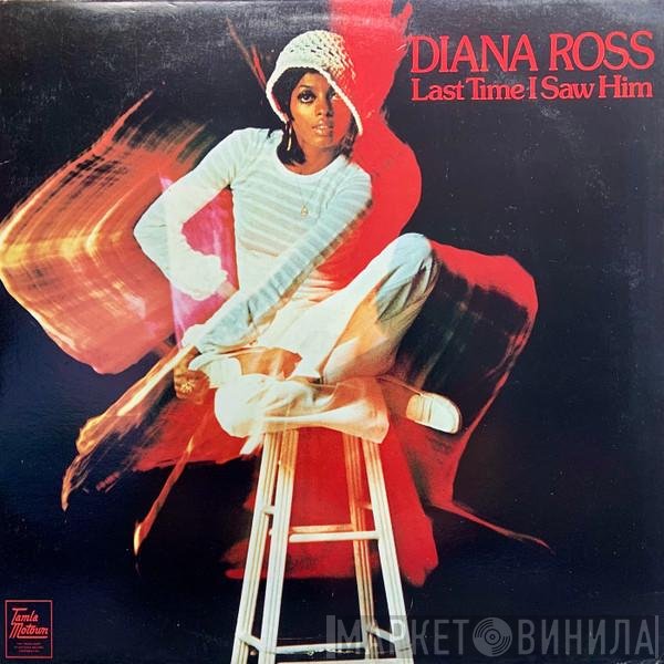 Diana Ross - Last Time I Saw Him
