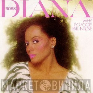 Diana Ross  - Why Do Fools Fall In Love