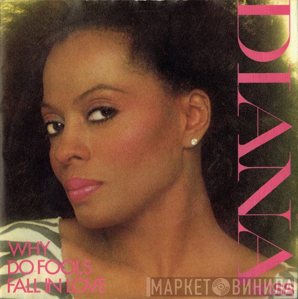 Diana Ross - Why Do Fools Fall In Love