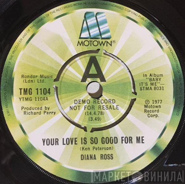 Diana Ross - Your Love Is So Good For Me / Baby It's Me