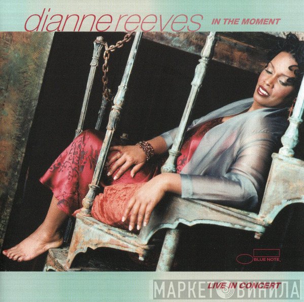 Dianne Reeves  - In The Moment / Live In Concert