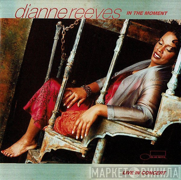Dianne Reeves  - In The Moment / Live In Concert