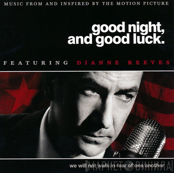 Dianne Reeves - Good Night, And Good Luck. (Music From And Inspired By The Motion Picture)