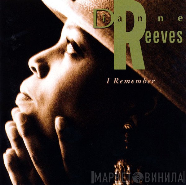 Dianne Reeves  - I Remember