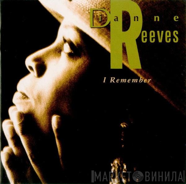 Dianne Reeves  - I Remember