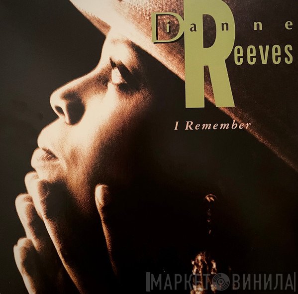 Dianne Reeves  - I Remember