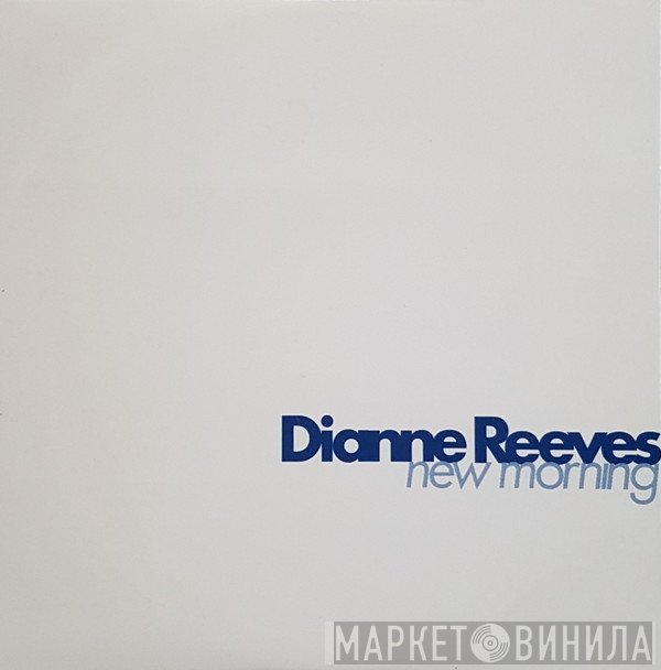 Dianne Reeves  - New Morning