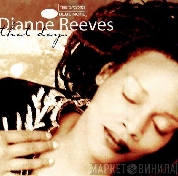 Dianne Reeves  - That Day...