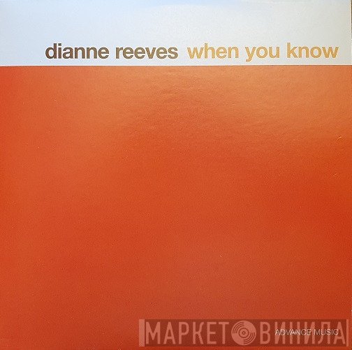 Dianne Reeves  - When You Know