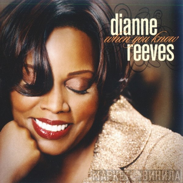 Dianne Reeves  - When You Know