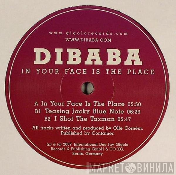 Dibaba  - In Your Face Is The Place