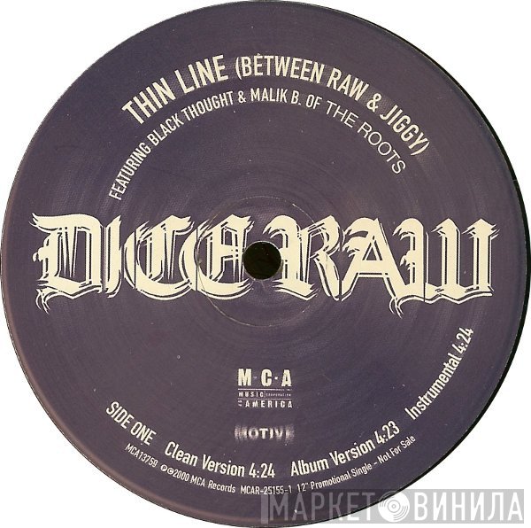 Dice Raw - Thin Line (Between Raw & Jiggy) / Lava