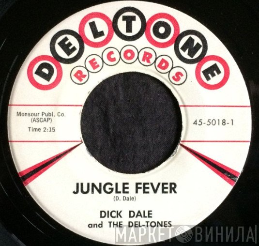 Dick Dale & His Del-Tones  - Jungle Fever