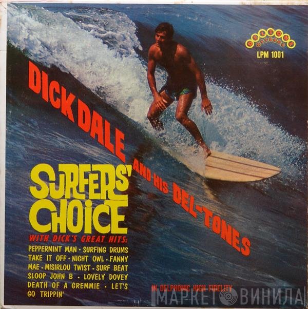 Dick Dale & His Del-Tones  - Surfers' Choice