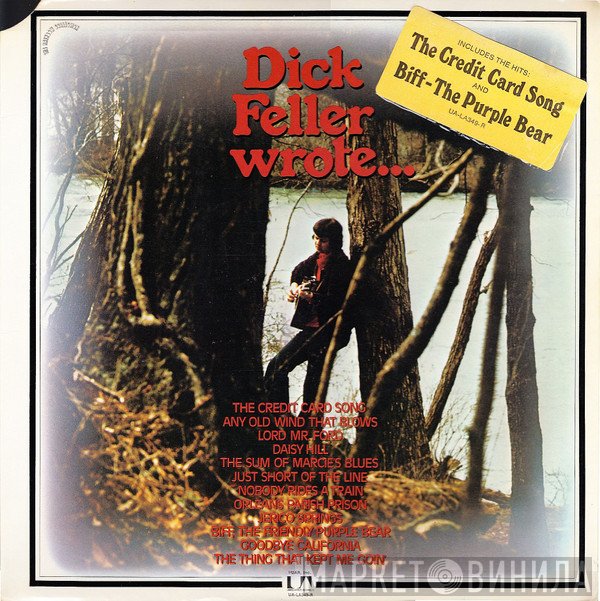 Dick Feller - Dick Feller Wrote...