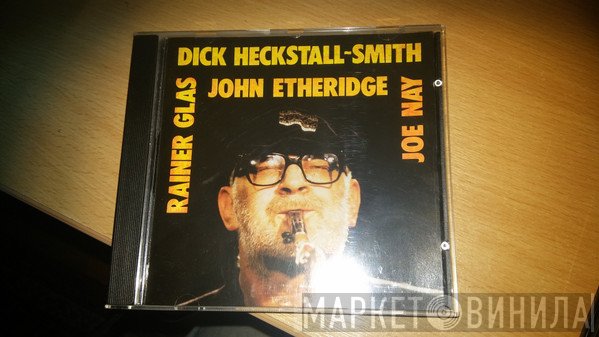 Dick Heckstall-Smith, Joe Nay, Rainer Glas, John Etheridge  - Live 1990