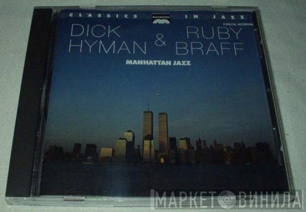 Dick Hyman, Ruby Braff - Manhattan Jazz