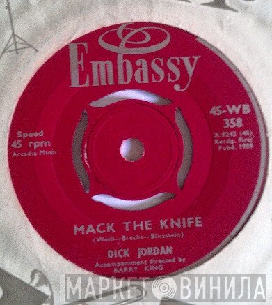 Dick Jordan - Mack The Knife / Put Your Head On My Shoulder