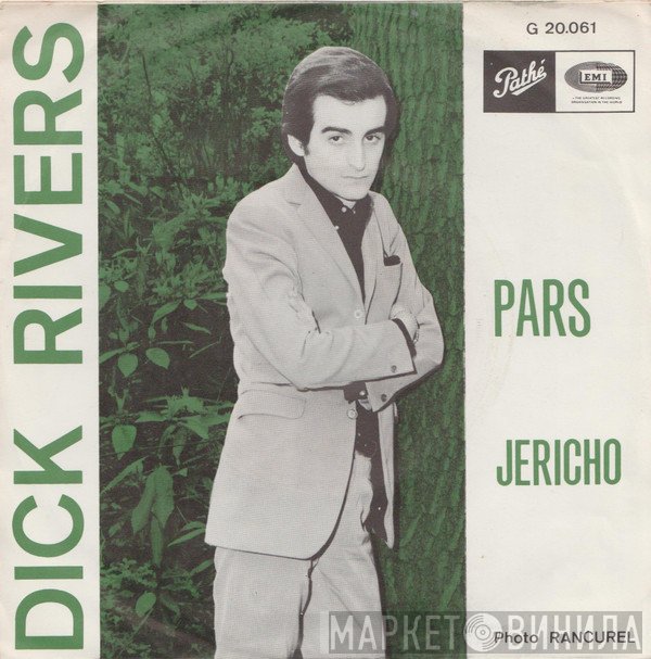 Dick Rivers  - Pars / Jericho