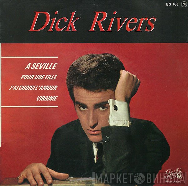 Dick Rivers  - A Seville