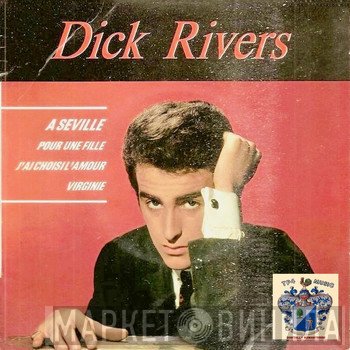 Dick Rivers  - A Seville