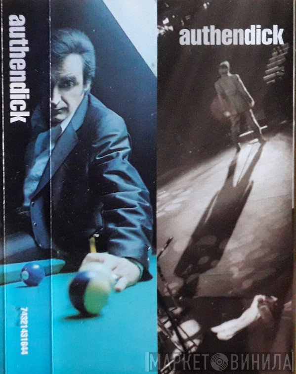 Dick Rivers  - Authendick