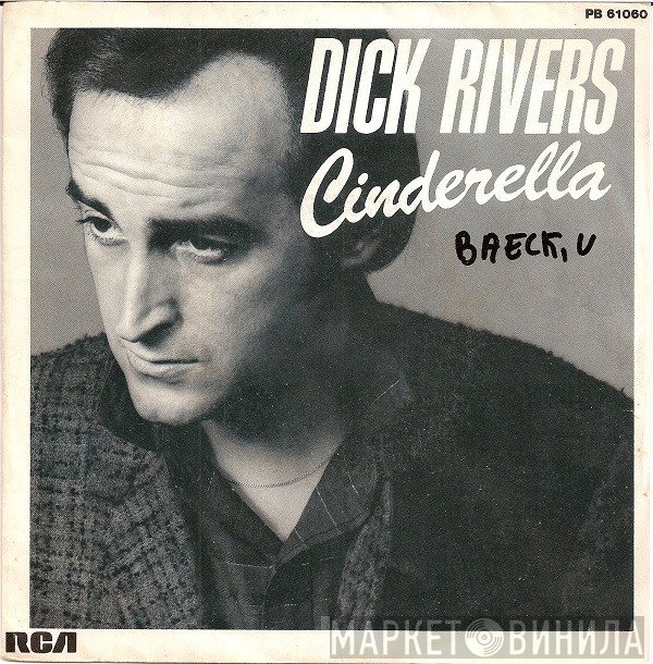 Dick Rivers  - Cinderella