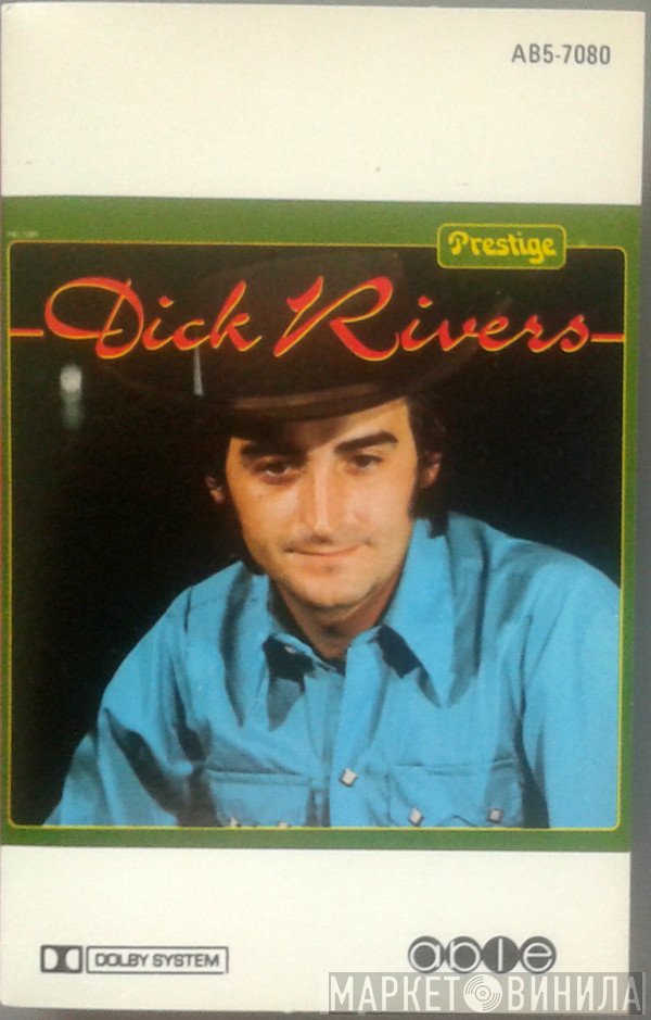 Dick Rivers  - Dick Rivers