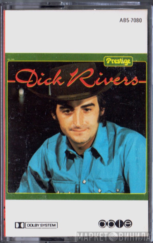 Dick Rivers  - Dick Rivers
