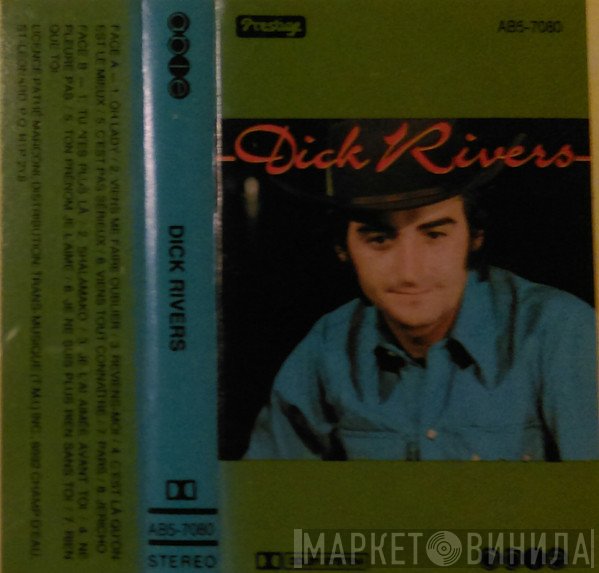 Dick Rivers  - Dick Rivers