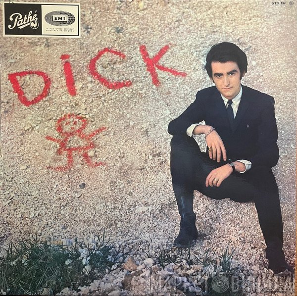 Dick Rivers  - Dick