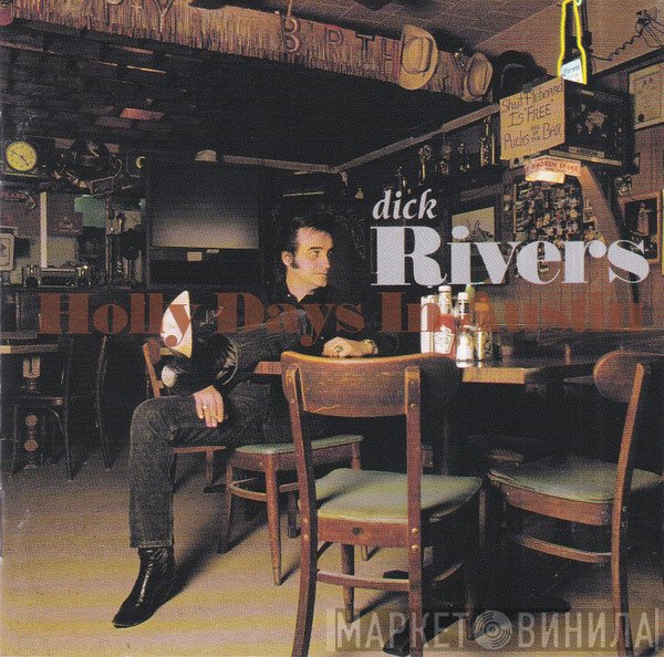 Dick Rivers  - Holly Days In Austin